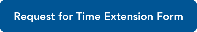 Opens to the Request for Time Extension Form