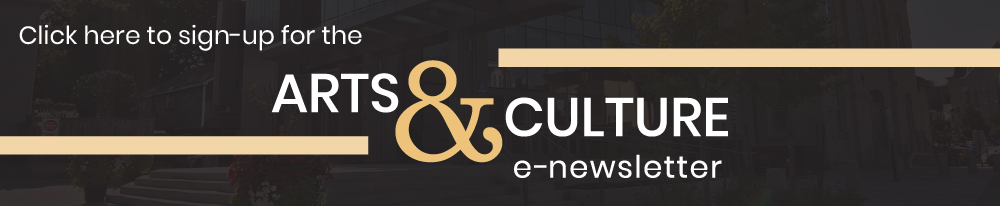 click here to sign up for the arts and culture enewsletter